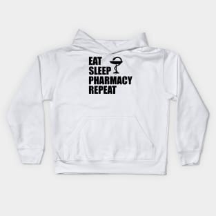 Pharmacist - Eat sleep pharmacy repeat Kids Hoodie